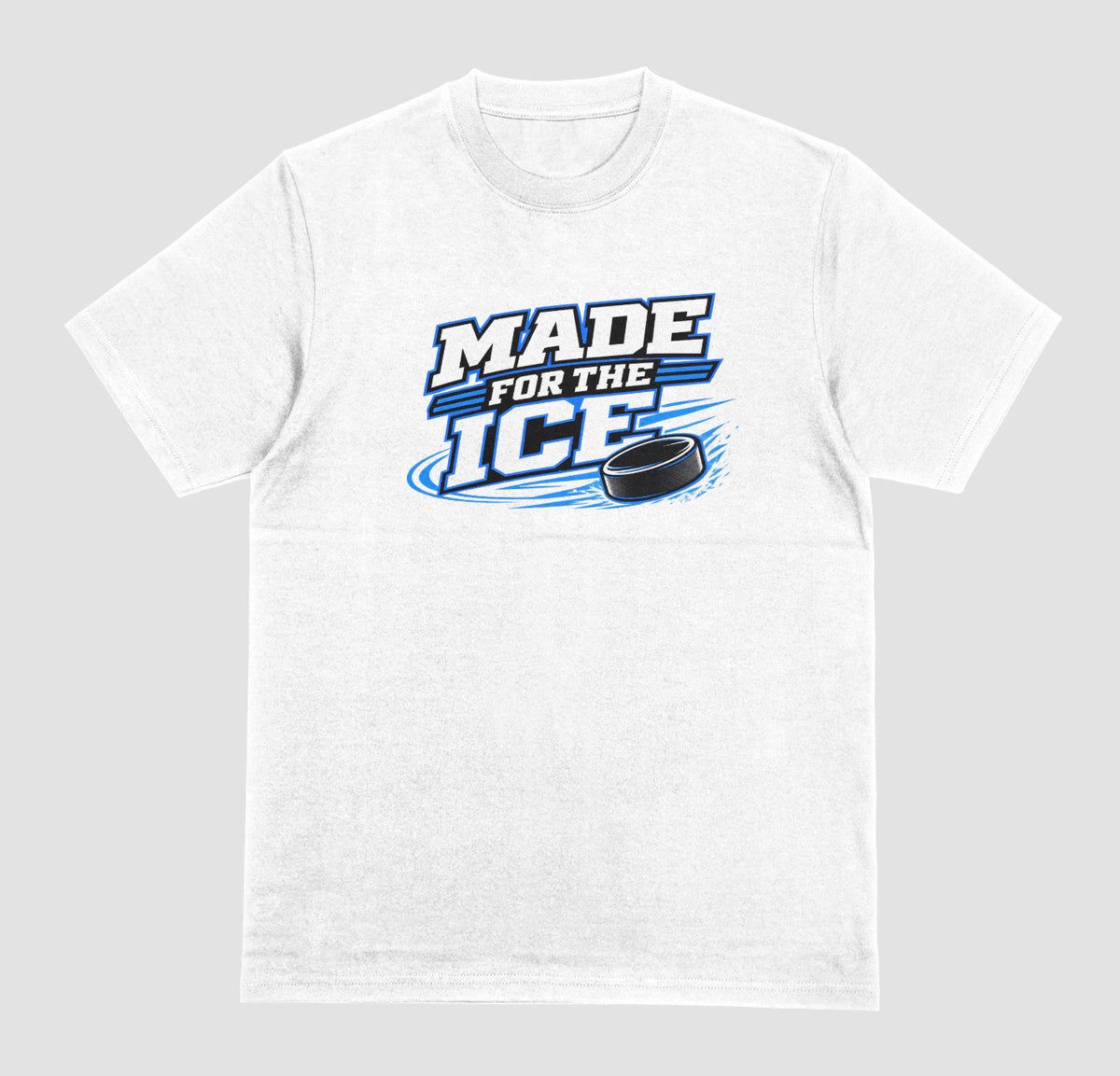 White "Made For The Ice" hockey t-shirt with blue and white lettering and a sliding puck graphic
