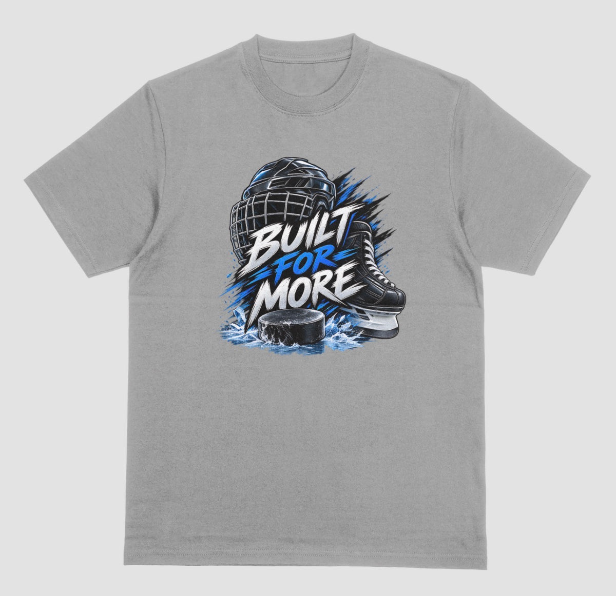 Grey "Built For More" hockey t-shirt with helmet, skate, and puck graphic