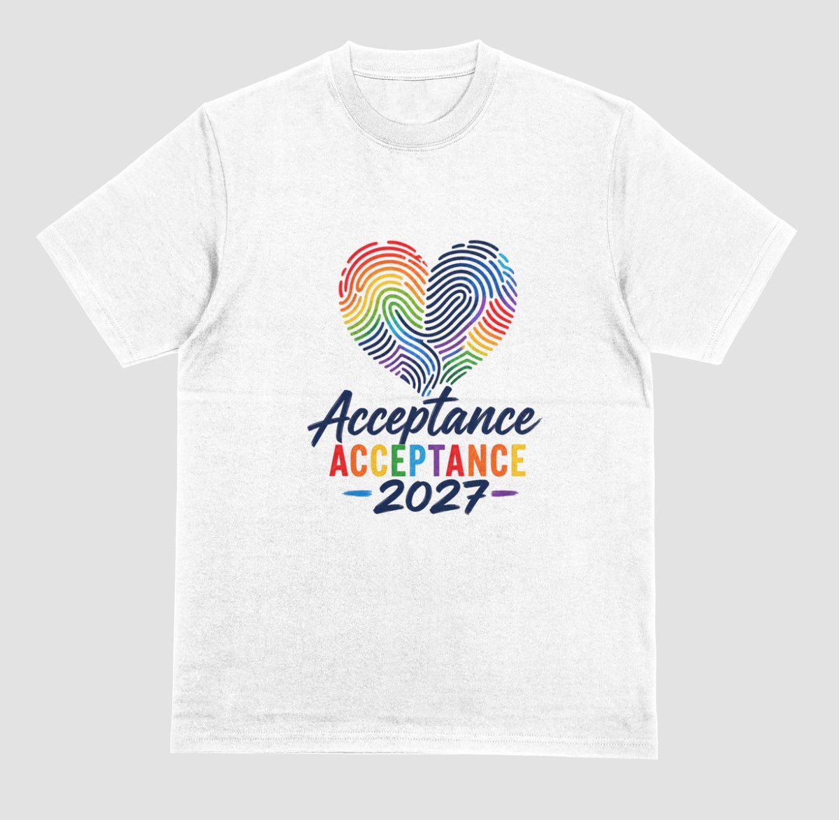 A white crewneck t-shirt featuring a graphic on the front with a rainbow-striped heart made of fingerprint patterns and the text 'Acceptance 2027' in dark blue and rainbow colors.