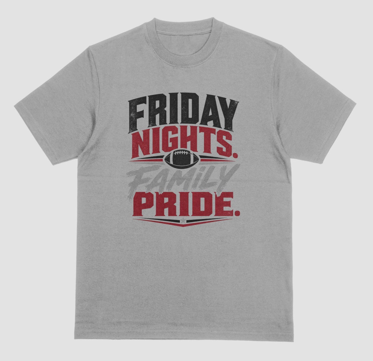 A grey short-sleeve crewneck t-shirt with a distressed graphic on the front reading 'FRIDAY NIGHTS. FAMILY PRIDE.