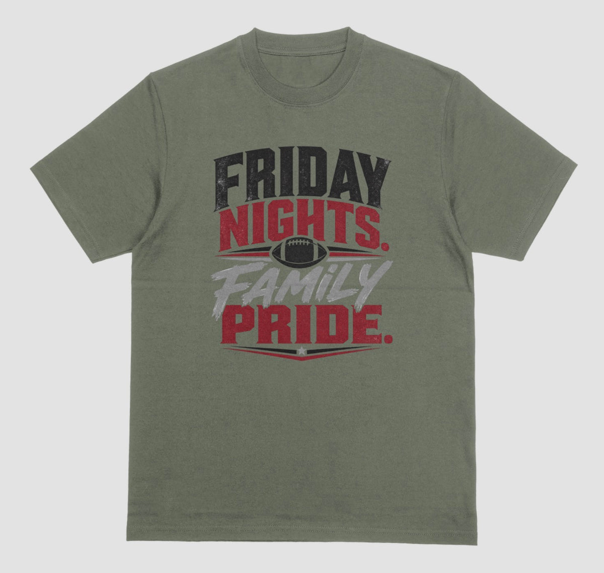 A military green short-sleeve crewneck t-shirt with a distressed graphic on the front reading 'FRIDAY NIGHTS. FAMILY PRIDE.