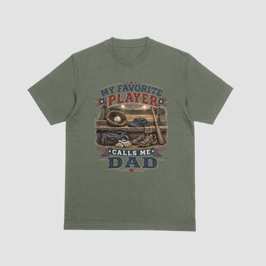 Military Green flat lay — My Favorite Player Calls Me Dad baseball graphic t-shirt in military green