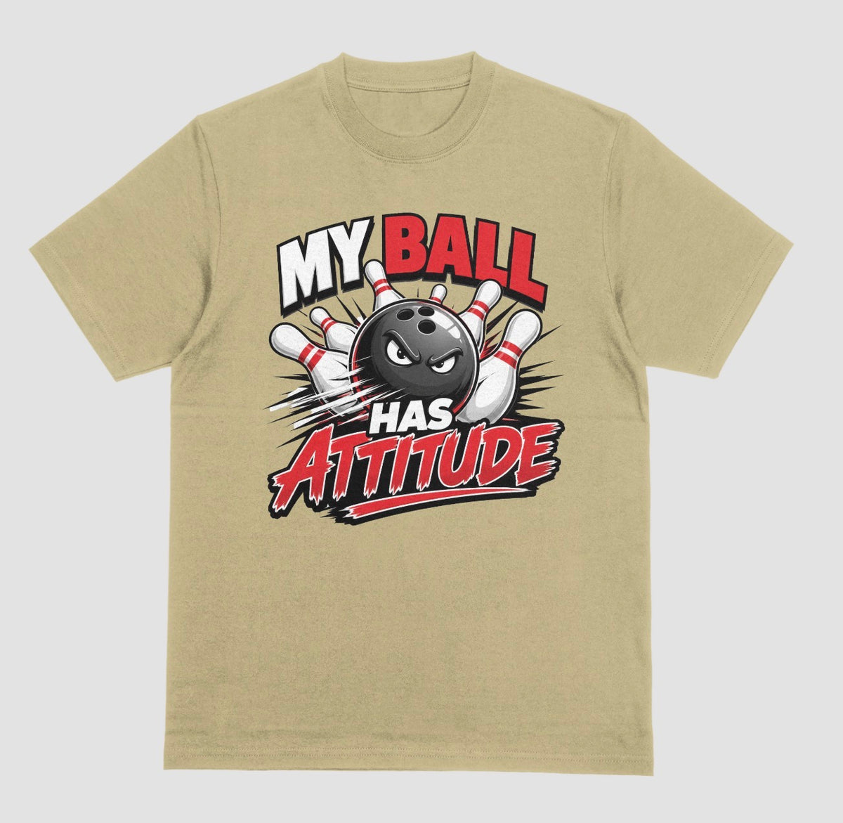 A sand color short-sleeve t-shirt with a bowling-themed graphic that reads 'MY BALL HAS ATTITUDE' in red and white lettering, featuring a playful bowling design | Where We Play Apparel