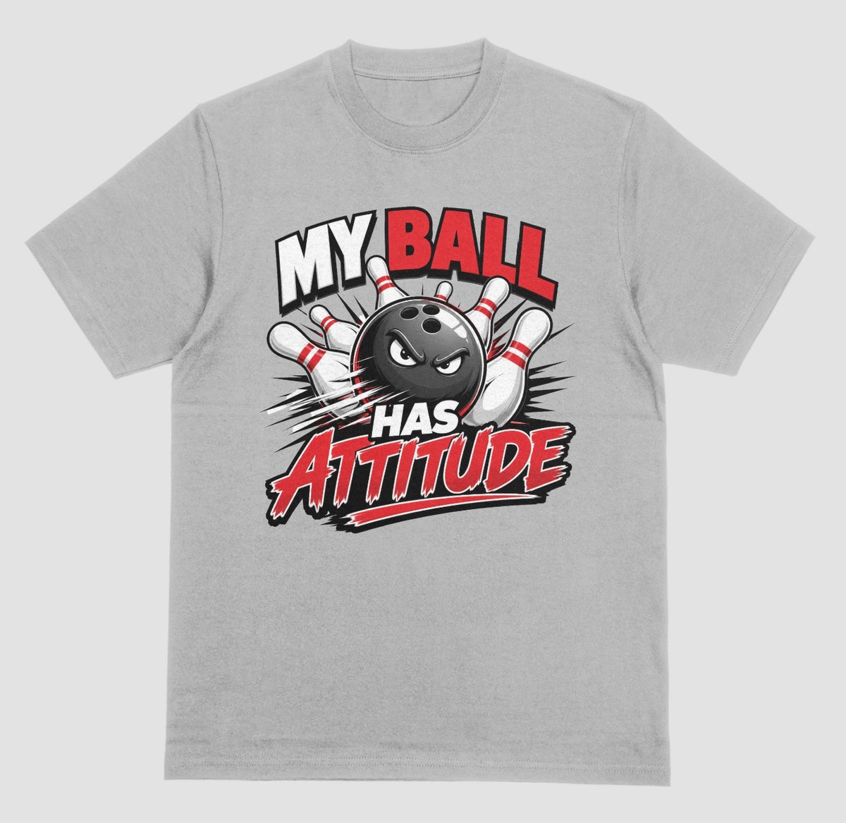 A light grey short-sleeve t-shirt with a bowling-themed graphic that reads 'MY BALL HAS ATTITUDE' in red and white lettering, featuring a playful bowling design | Where We Play Apparel