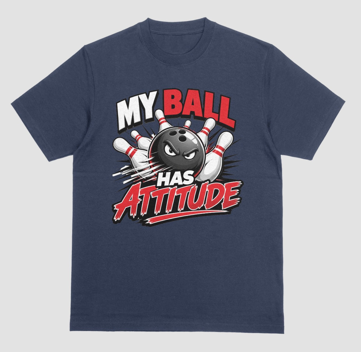 A navy blue short-sleeve t-shirt with a bowling-themed graphic that reads 'MY BALL HAS ATTITUDE' in red and white lettering, featuring a playful bowling design | Where We Play Apparel