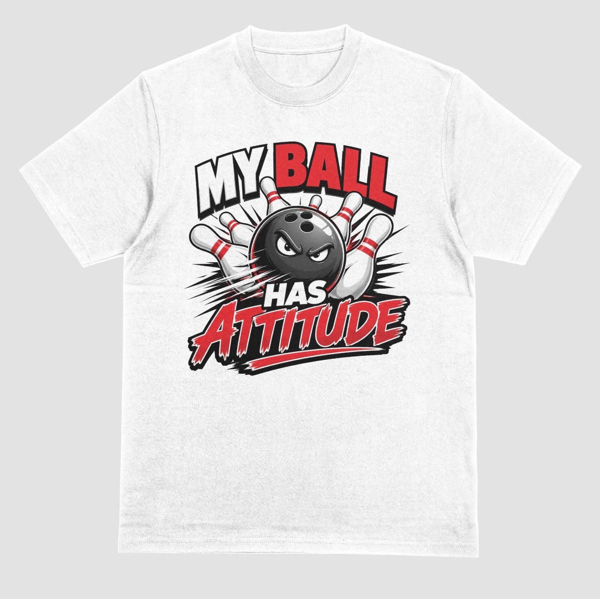 A white short-sleeve t-shirt with a bowling-themed graphic that reads 'MY BALL HAS ATTITUDE' in red and white lettering, featuring a playful bowling design | Where We Play Apparel