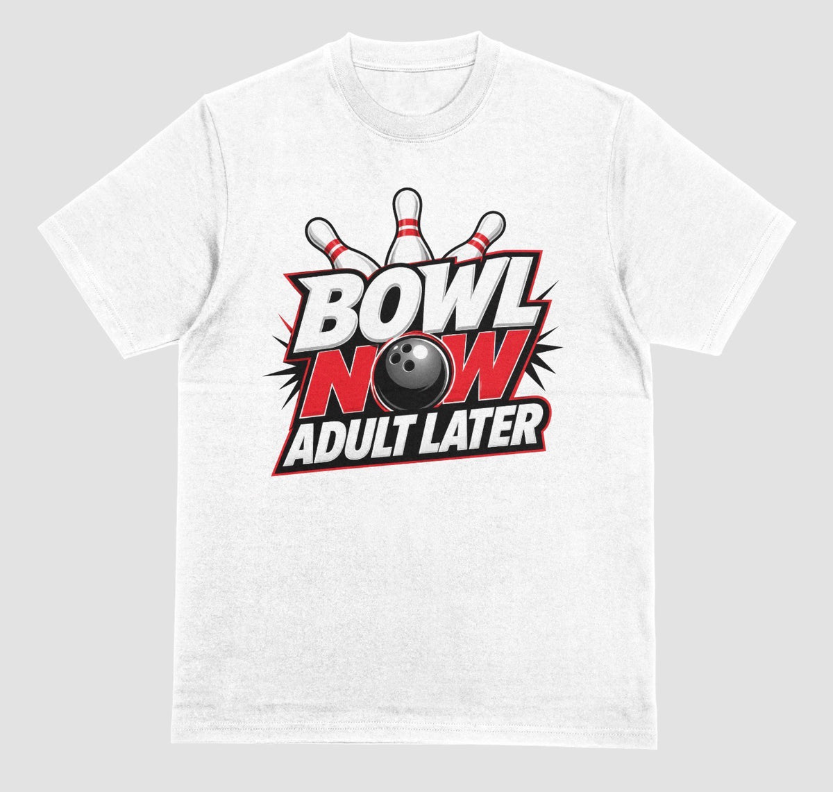 A white crewneck t-shirt featuring a bowling-themed graphic on the chest with the text 'BOWL NOW ADULT LATER' and a bowling ball and pins. | Where We Play Apparel