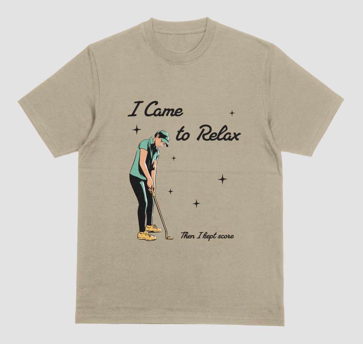 A prairie dust I Came to Relax Then I Kept Score golf graphic t-shirt for women 