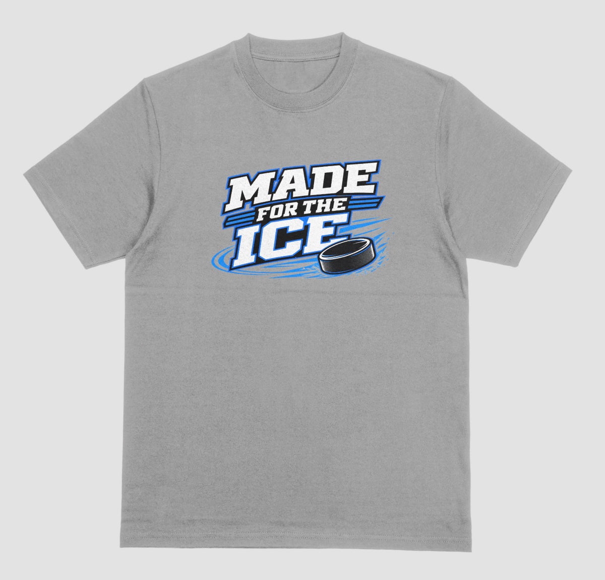 Grey "Made For The Ice" hockey t-shirt with blue and white lettering and a sliding puck graphic