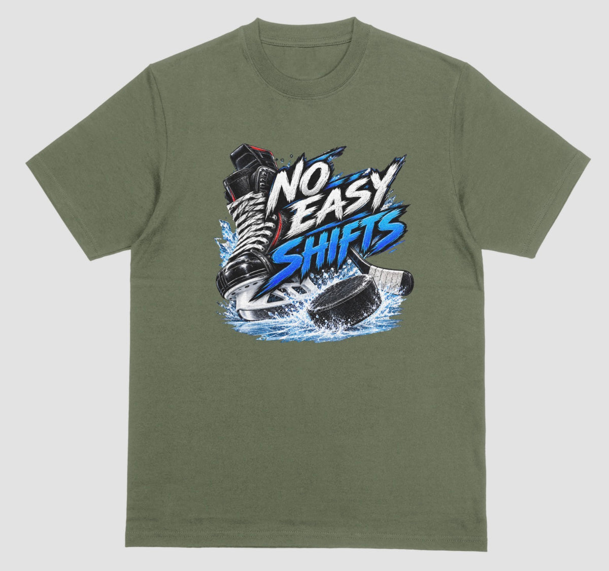 Military green "No Easy Shifts" hockey t-shirt with skate, stick, and splashing puck graphic