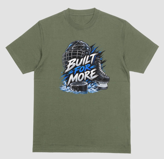 Military green "Built For More" hockey t-shirt with helmet, skate, and puck graphic