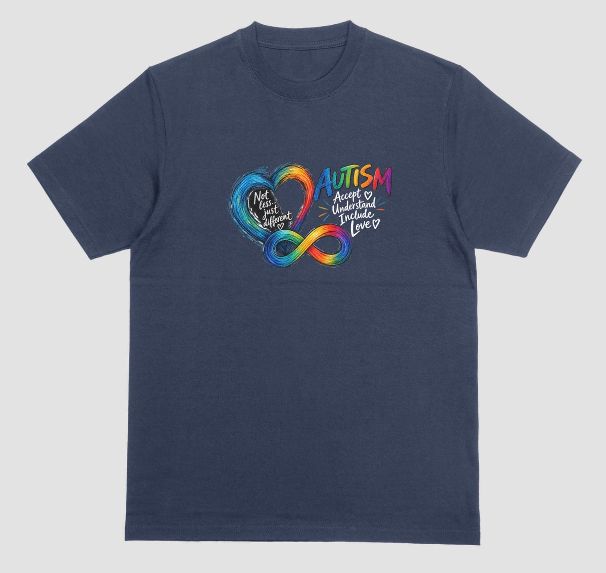 A navy blue t-shirt with a rainbow watercolor heart and infinity symbol beside the word ‘Autism’ and the words ‘Accept, Understand, Include, Love.’